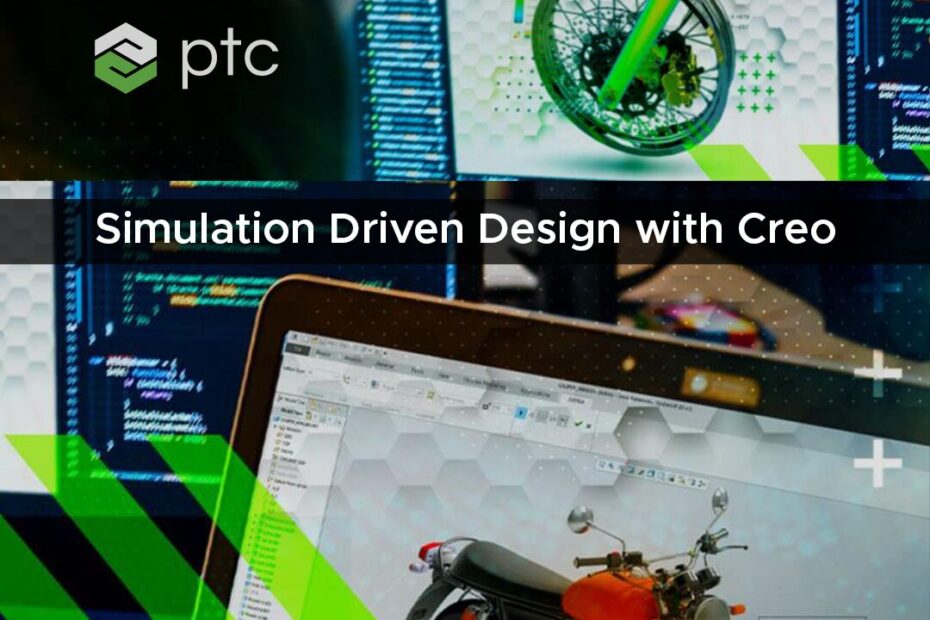 Simulation Driven Design with Creo at LEAP Australia